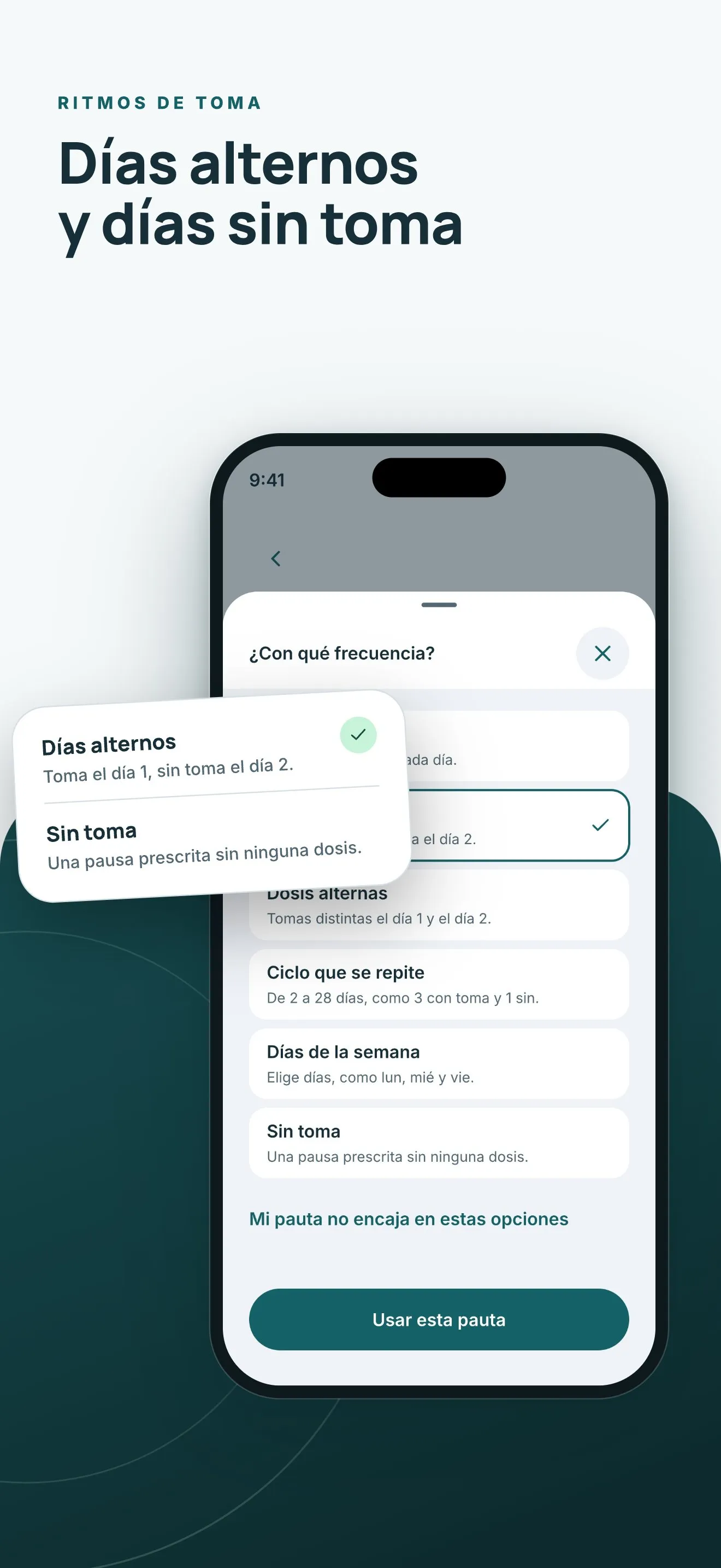 Pantalla para elegir la frecuencia de la toma, con días alternos y días sin toma.
