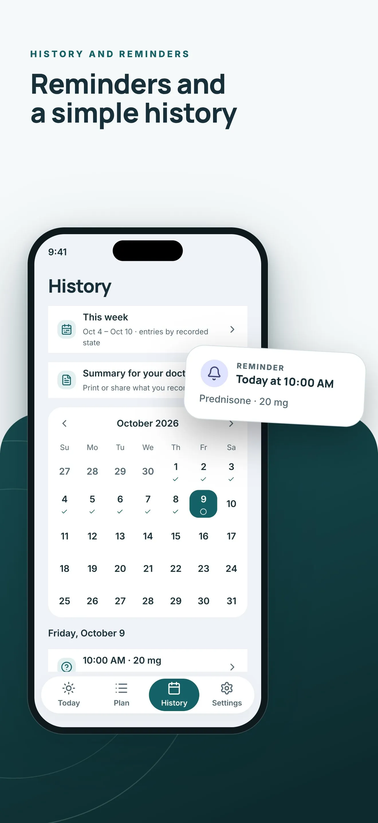 History calendar of logged doses with a reminder.